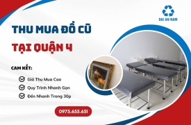 Thu mua đồ cũ tại Quận 4