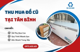 Thu mua đồ cũ tại Tân Bình