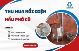 Thu mua nồi điện nấu phở cũ