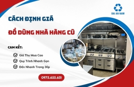 Cách định giá đồ dùng nhà hàng cũ