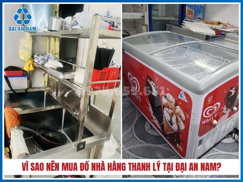 Vì sao nên mua đồ nhà hàng thanh lý tại Đại An Nam?