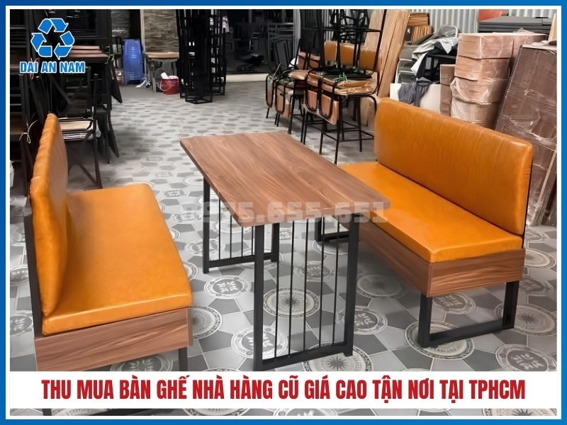 Công ty thu mua bàn ghế nhà hàng cũ giá cao tận nơi tại TPHCM
