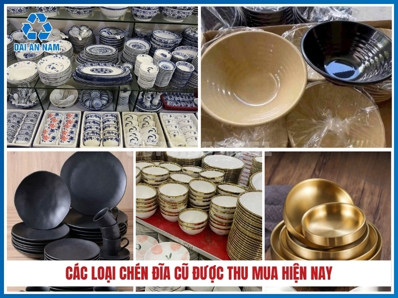 Các loại chén đĩa cũ được thu mua hiện nay