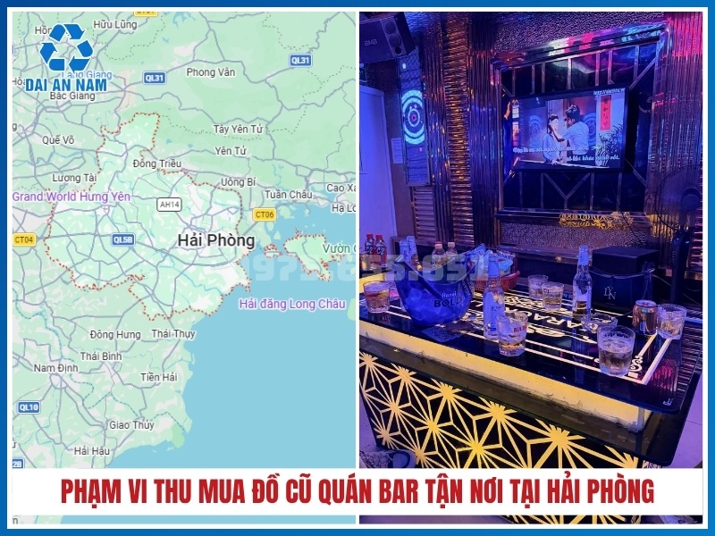 Phạm vi thu mua đồ cũ quán bar tận nơi tại Hải Phòng