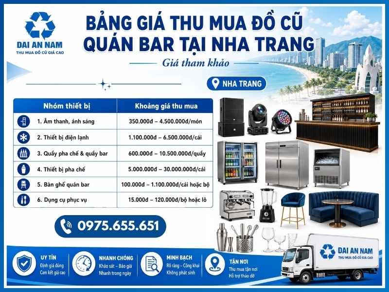 Bảng giá thu mua đồ cũ quán bar tại Nha Trang mới nhất