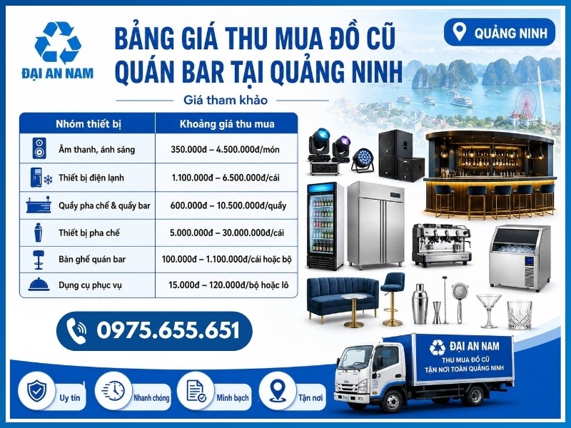 Bảng giá thu mua đồ cũ quán bar tại Quảng Ninh