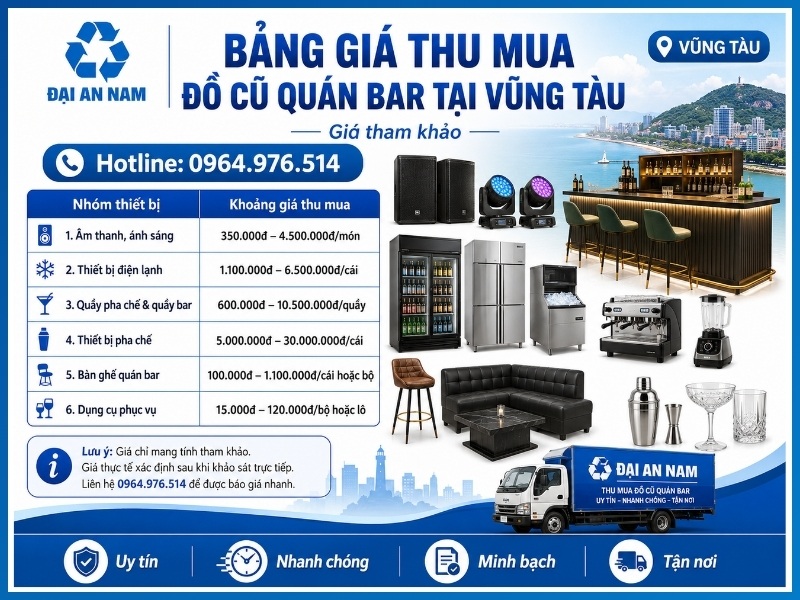Bảng giá thu mua đồ cũ quán bar tại Vũng Tàu