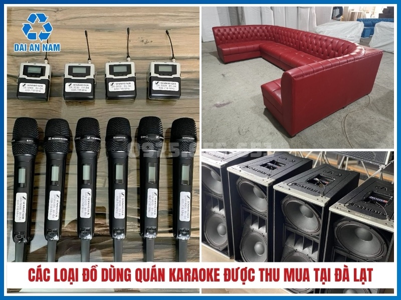 Các loại đồ dùng quán karaoke được thu mua tại Đà Lạt
