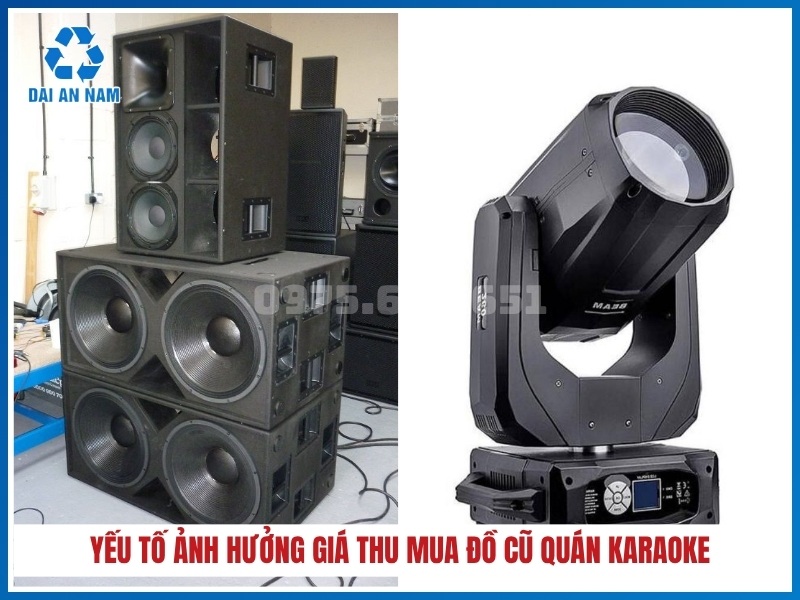 yếu tố ảnh hưởng giá thu mua đồ cũ quán karaoke