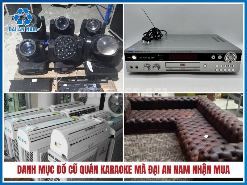 Danh mục đồ cũ quán karaoke mà Đại An Nam nhận mua