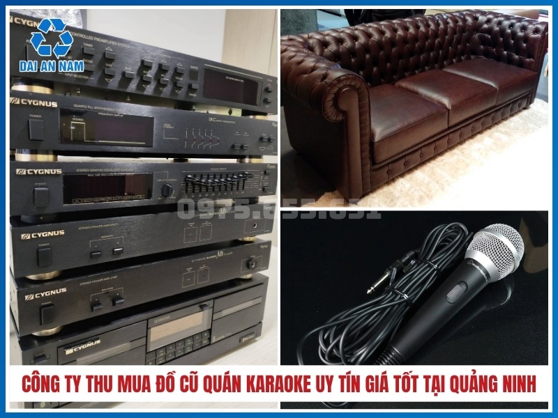 Công ty thu mua đồ cũ quán karaoke uy tín giá tốt tại Quảng Ninh