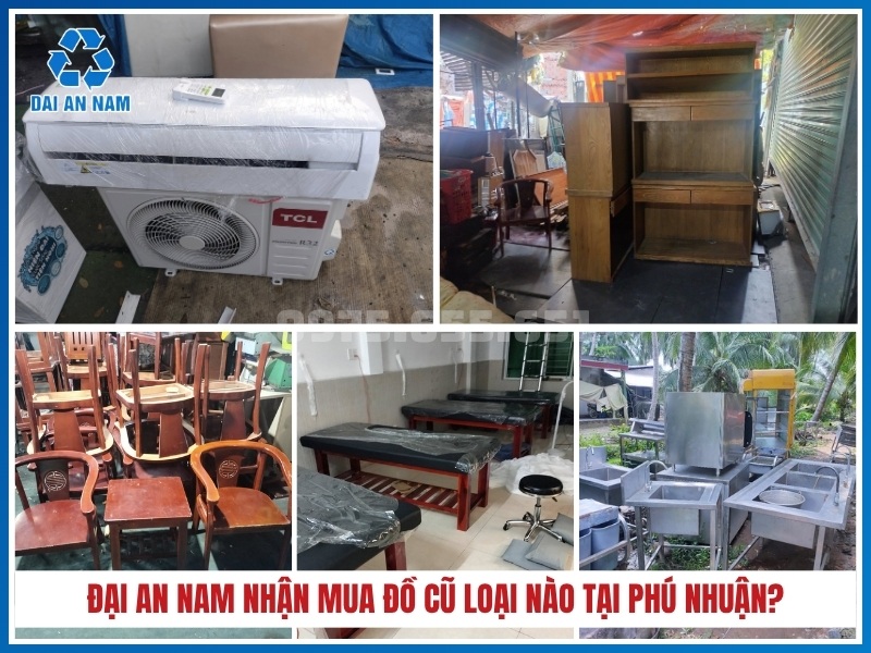 Đại An Nam nhận mua đồ cũ loại nào tại Phú Nhuận?