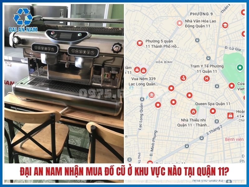 Đại An Nam nhận mua đồ cũ ở khu vực nào tại Quận 11?