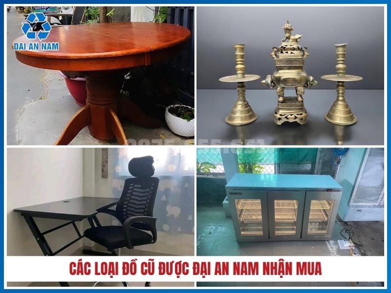 Các loại đồ cũ được Đại An Nam nhận mua