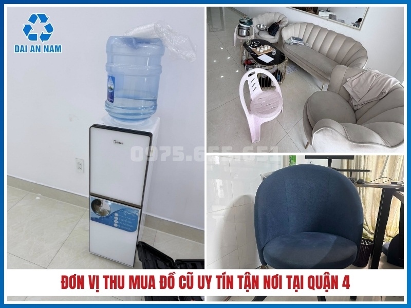 Đơn vị thu mua đồ cũ uy tín tận nơi tại Quận 4