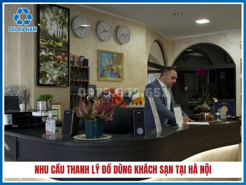Nhu cầu thanh lý đồ dùng khách sạn tại Hà Nội