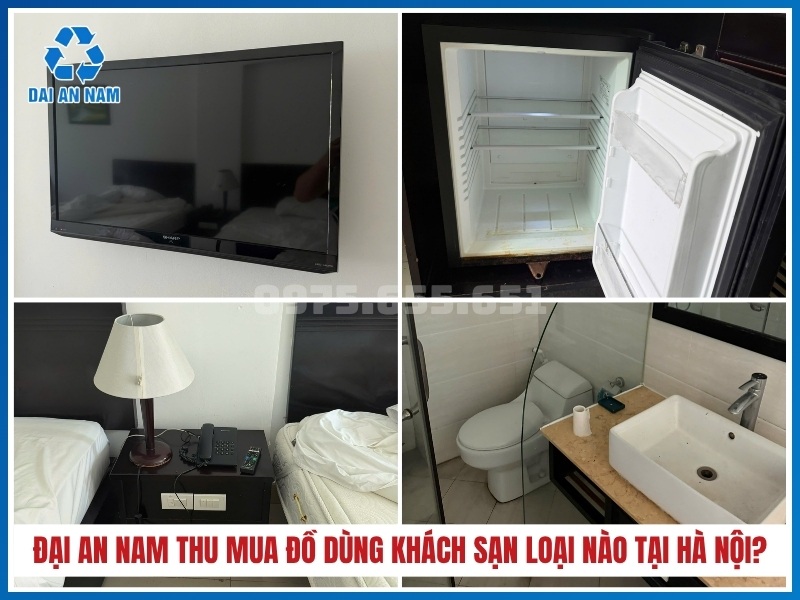 Đại An Nam thu mua đồ dùng khách sạn loại nào tại Hà Nội?
