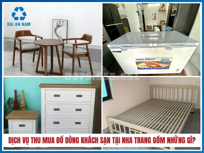 Dịch vụ thu mua đồ dùng khách sạn tại Nha Trang gồm những gì?