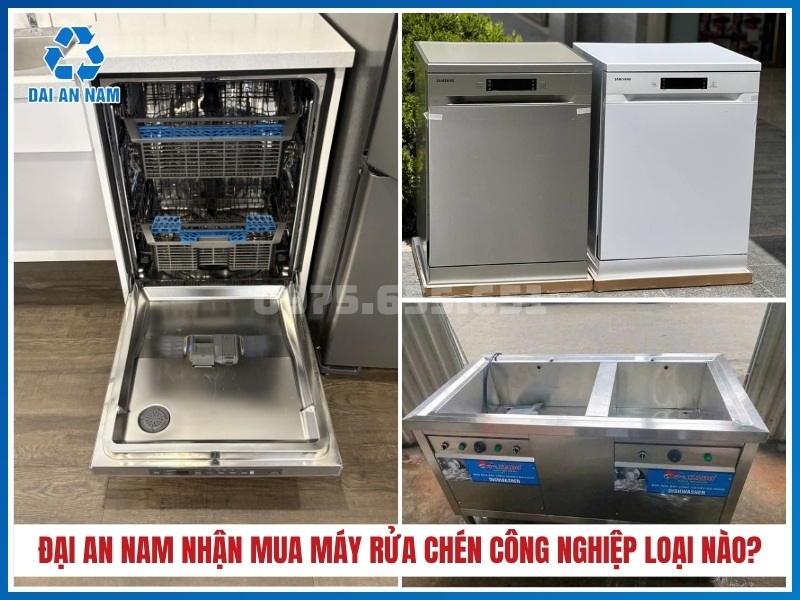 Đại An Nam nhận mua máy rửa chén công nghiệp loại nào?