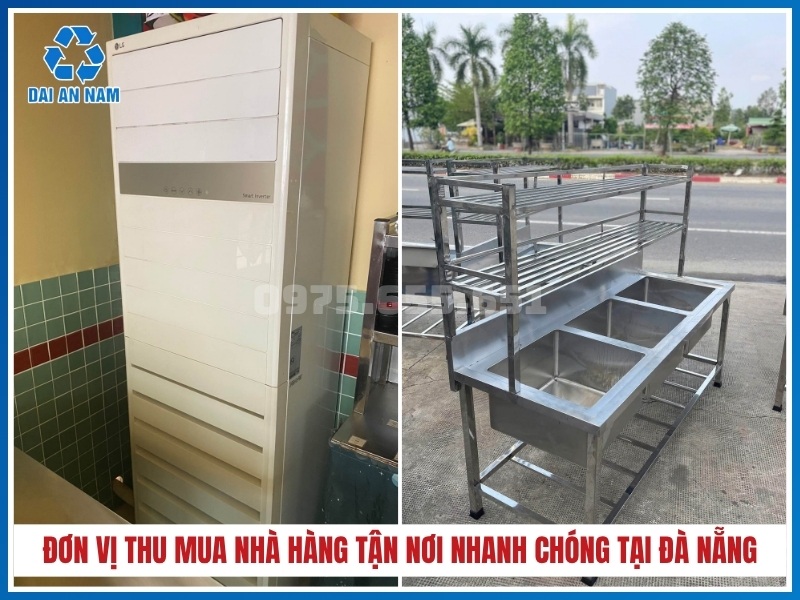 Đơn vị thu mua nhà hàng tận nơi nhanh chóng tại Đà Nẵng
