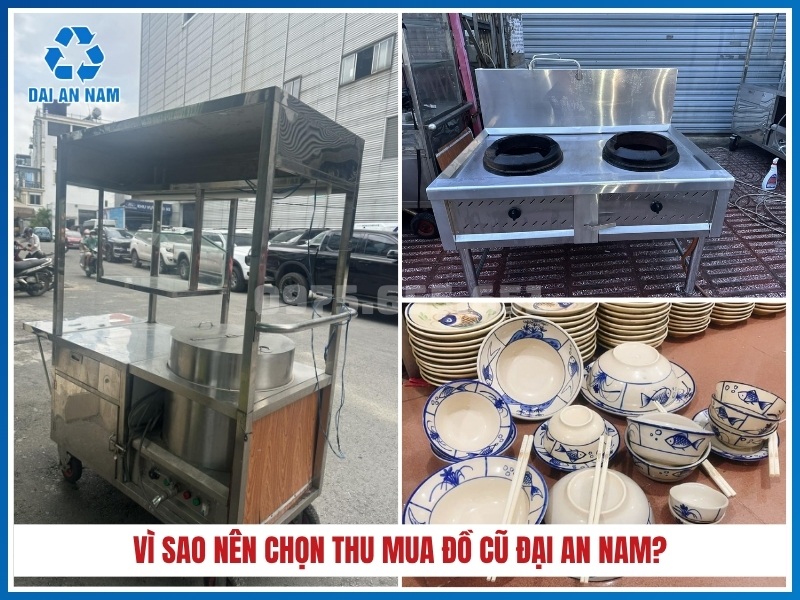 Vì sao nên chọn Thu Mua Đồ Cũ Đại An Nam?