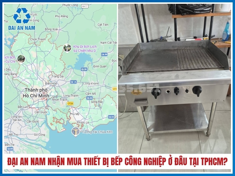 Đại An Nam nhận mua thiết bị bếp công nghiệp ở đâu tại TPHCM?