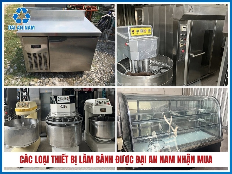 Các loại thiết bị làm bánh được Đại An Nam nhận mua