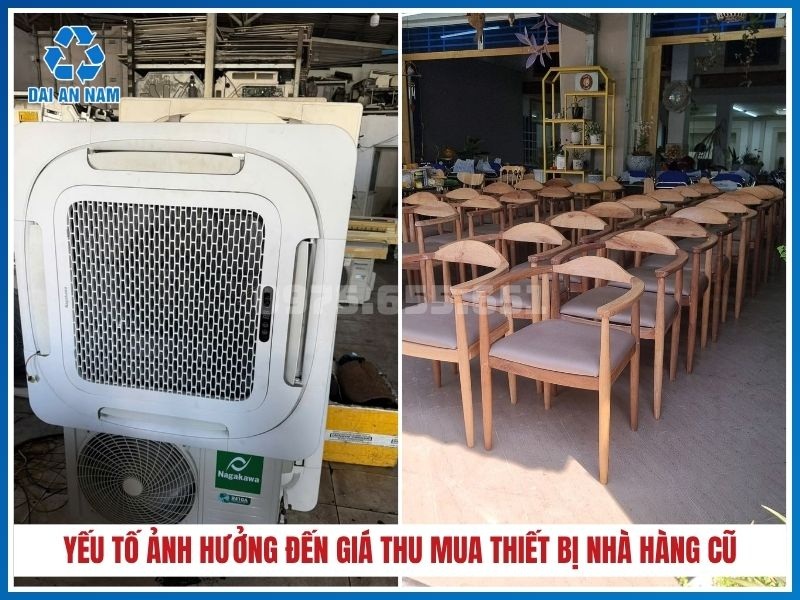 yếu tố ảnh hưởng đến giá thu mua thiết bị nhà hàng cũ