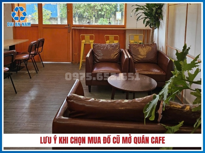 lưu ý khi chọn mua đồ cũ mở quán cafe