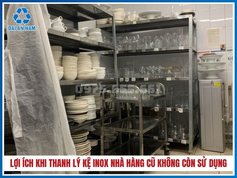 lợi ích khi thanh lý kệ inox nhà hàng cũ không còn sử dụng