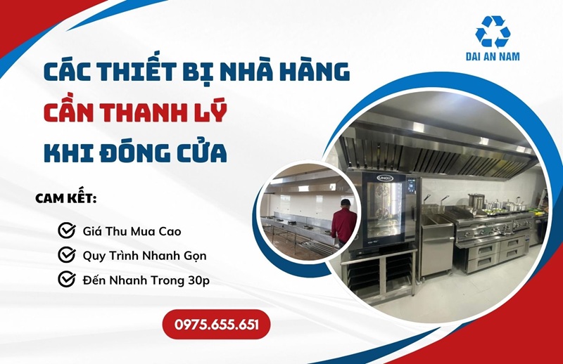 DANH SÁCH các thiết bị nhà hàng cần thanh lý khi đóng cửa