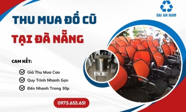 Thu mua đồ cũ tại Đà Nẵng
