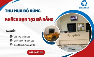 Thu mua đồ dùng khách sạn tại Đà Nẵng