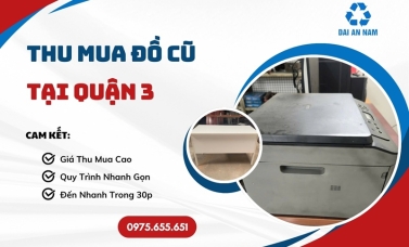 Thu mua đồ cũ tại Quận 3