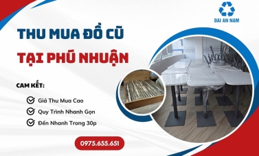 Thu mua đồ cũ tại Phú Nhuận