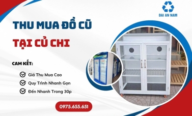 Thu mua đồ cũ tại Củ Chi