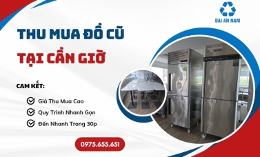 Thu mua đồ cũ tại Cần Giờ