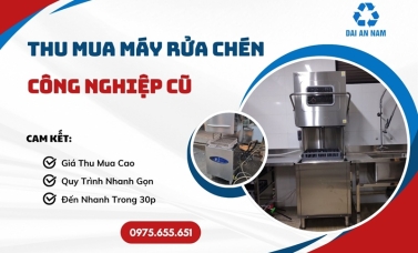 Thu mua máy rửa chén công nghiệp cũ