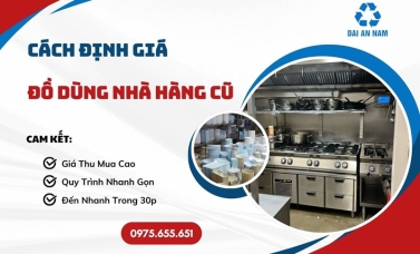 Cách định giá đồ dùng nhà hàng cũ