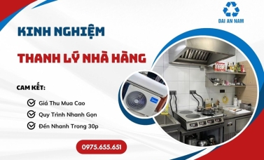 Kinh nghiệm thanh lý nhà hàng