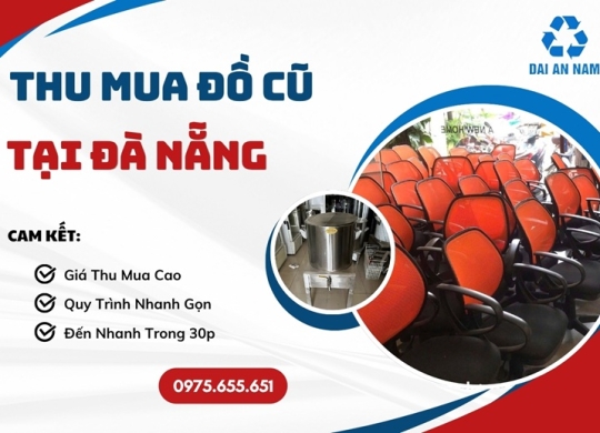 Thu mua đồ cũ tại Đà Nẵng