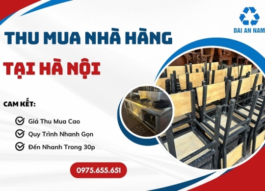 Thu mua nhà hàng tại Hà Nội