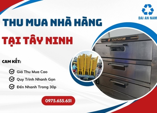 Thu mua nhà hàng tại Tây Ninh