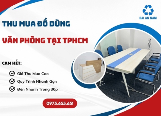 Thu mua đồ dùng văn phòng tại TPHCM